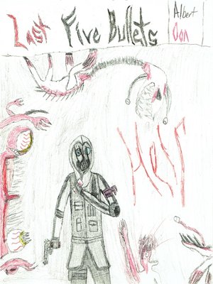 cover image of Last Five Bullets